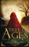 [Tree of Ages 01] • Tree of Ages